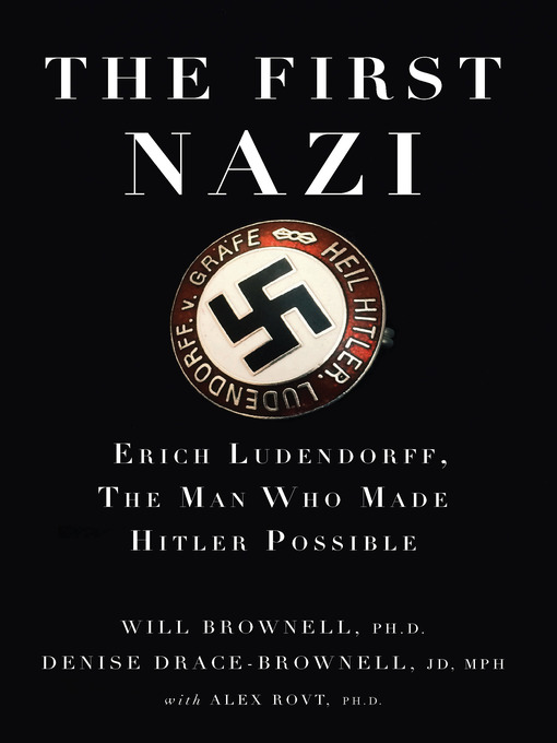 Title details for The First Nazi by Will Brownell - Available